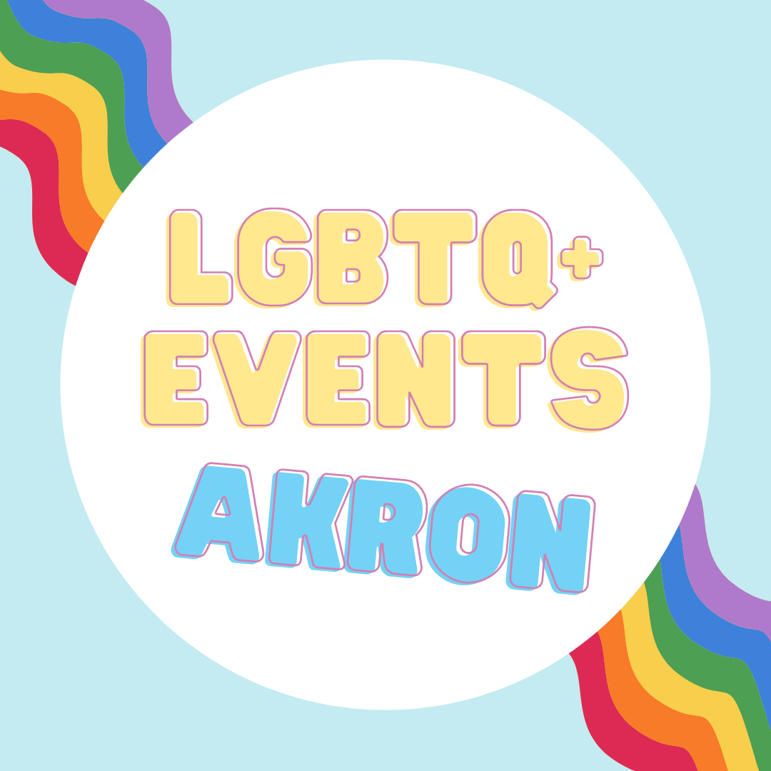 Upcoming LGBTQ+ Events in Akron