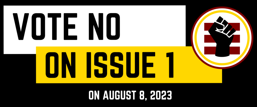 Vote NO on Issue 1, on August 8, 2023