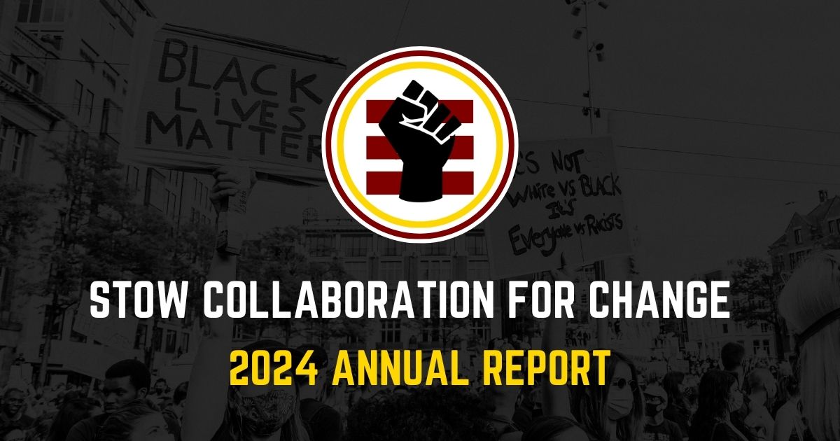 Stow Collaboration for Change's 2024 Annual Report
