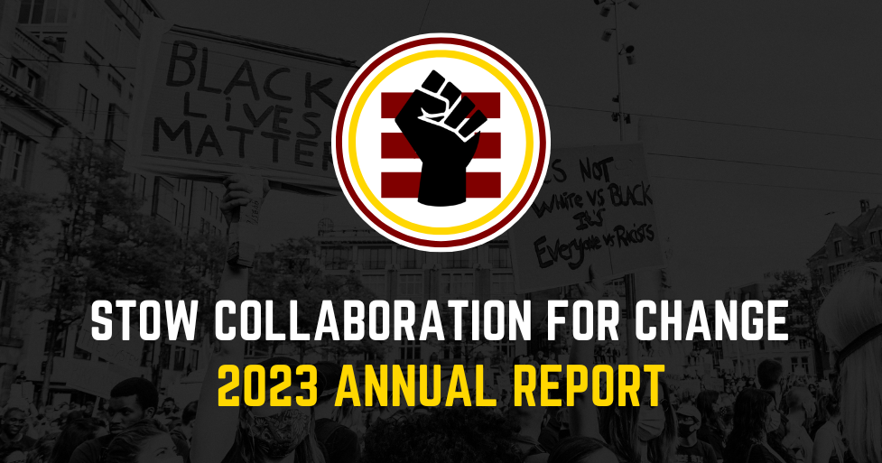 Stow Collaboration for Change's 2023 Annual Report